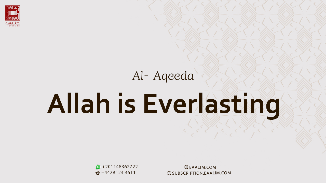 Allah is Everlasting